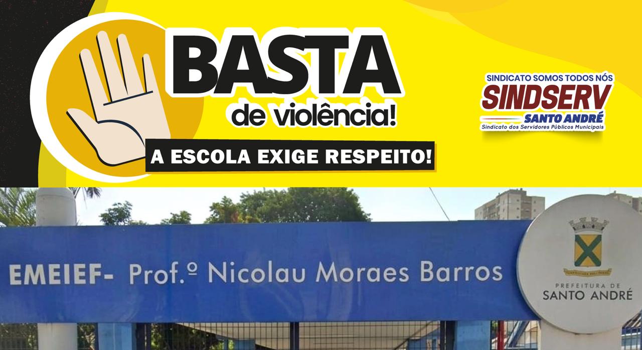 Imagem de Sindserv Santo André apoia ato de repúdio da EMEIEF Prof. Nicolau Moraes Barros