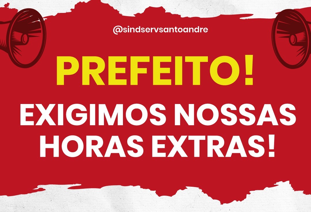 Imagem de Sindserv Santo André exige pagamento urgente das horas extras dos servidores 
