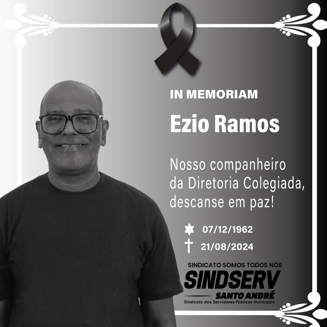 Imagem de Dia de luto no Sindserv: Morreu o nosso diretor, Ezio Ramos