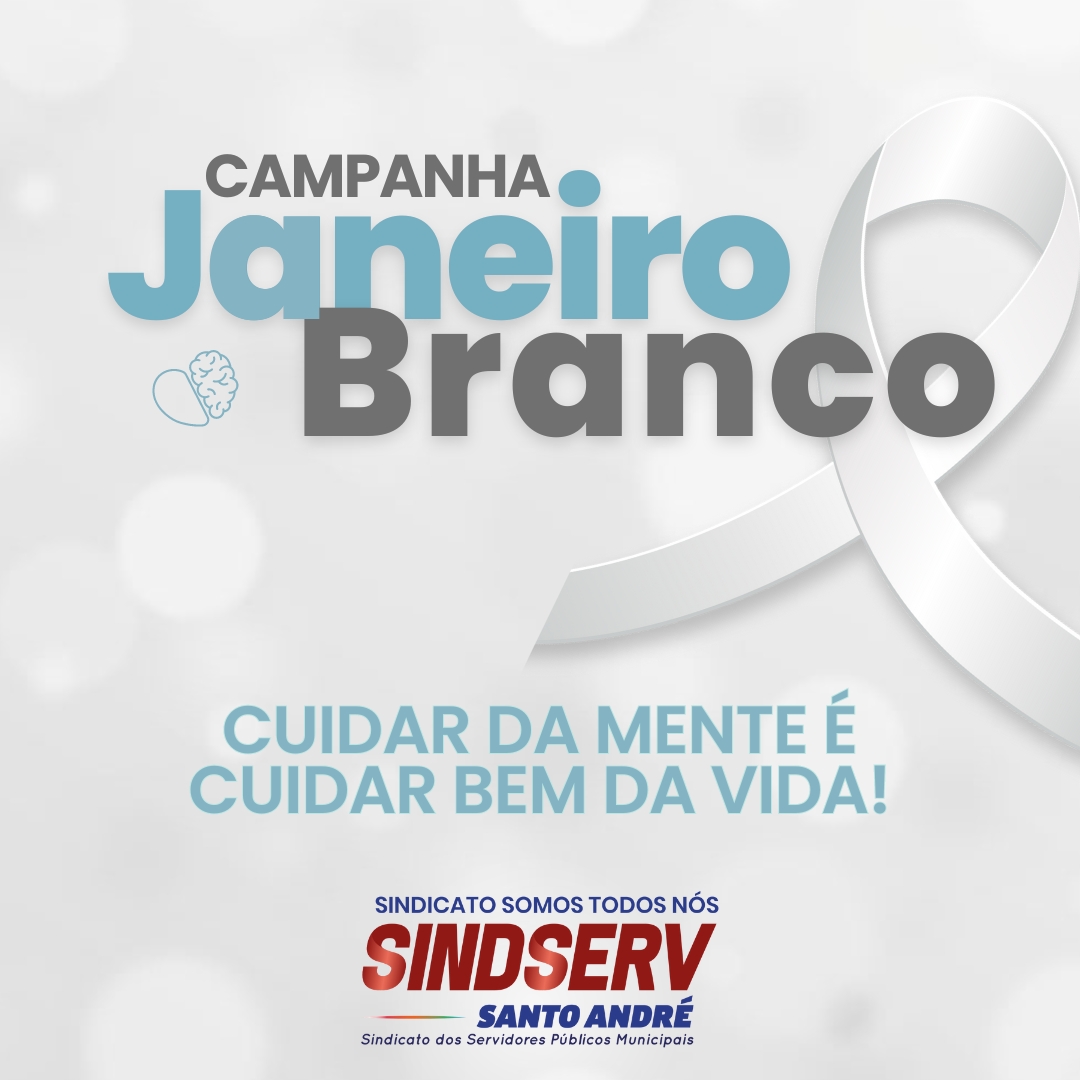 Imagem de Sindserv apoia Campanha Janeiro Branco em defesa da saúde mental